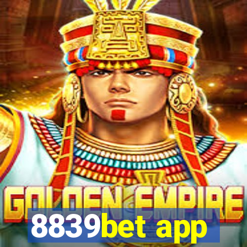 8839bet app